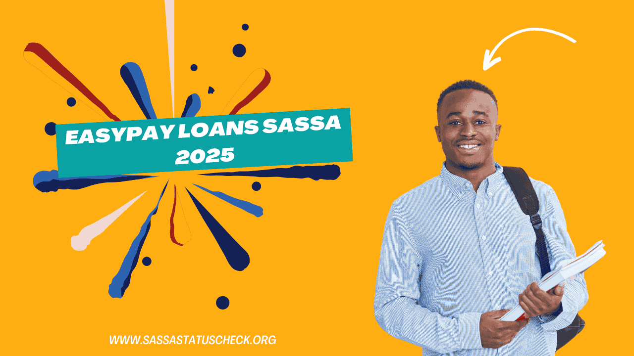 Easypay Loans Sassa 2025
