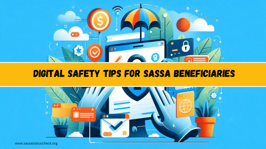 Digital Safety Tips for SASSA Beneficiaries