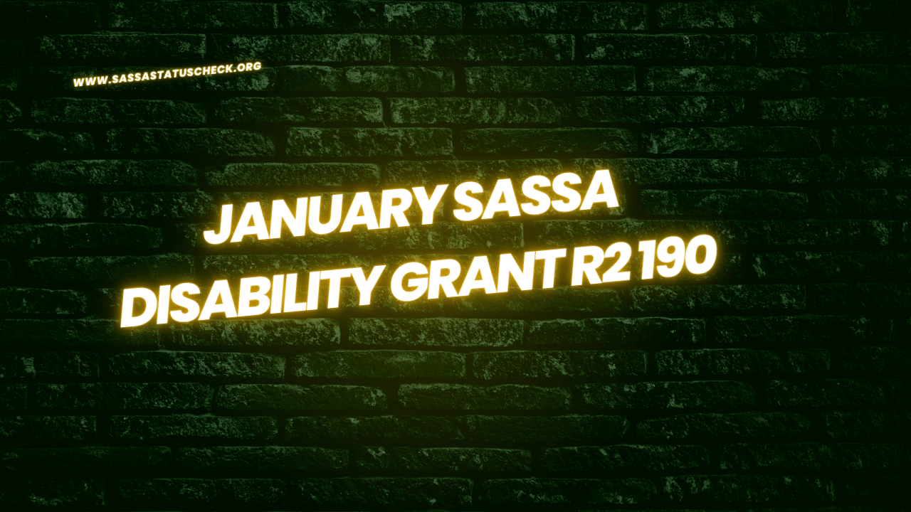 January SASSA Disability Grant R2190