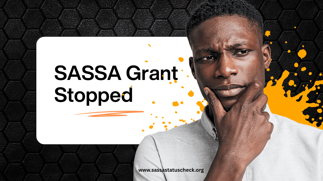 SASSA Grant Stopped