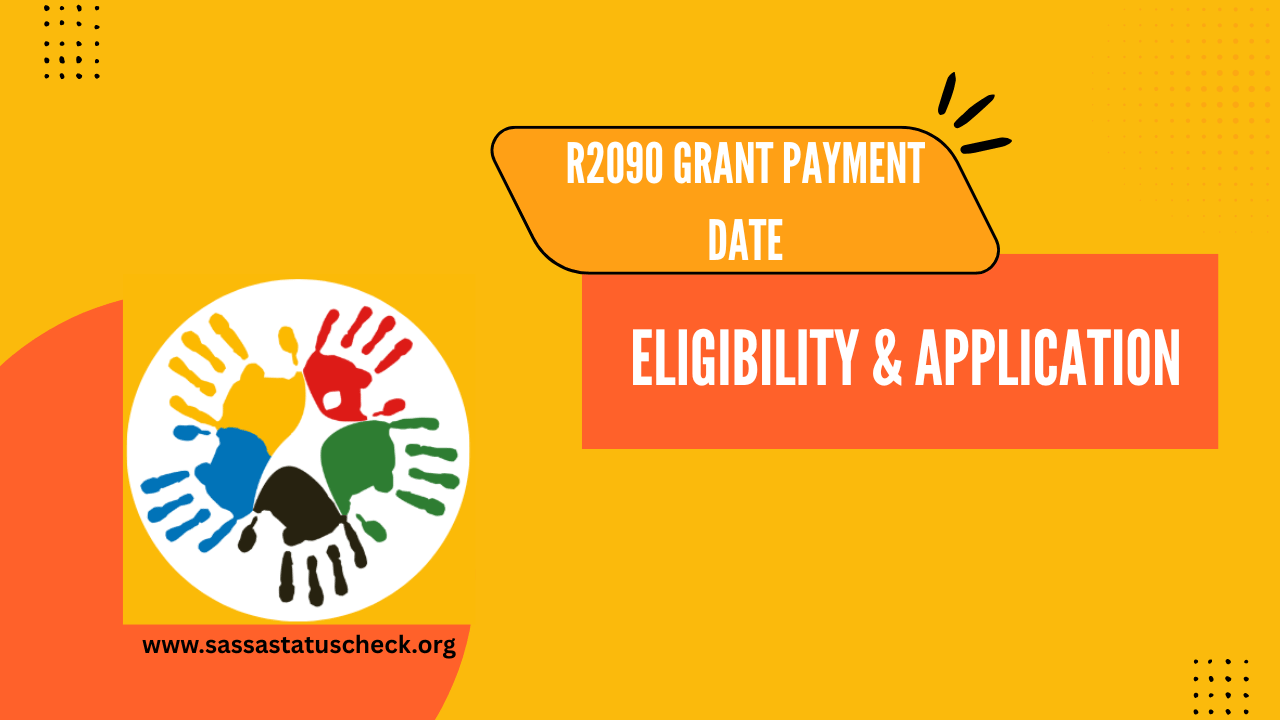 R2090 Grant Payment Date, Eligibility & Application