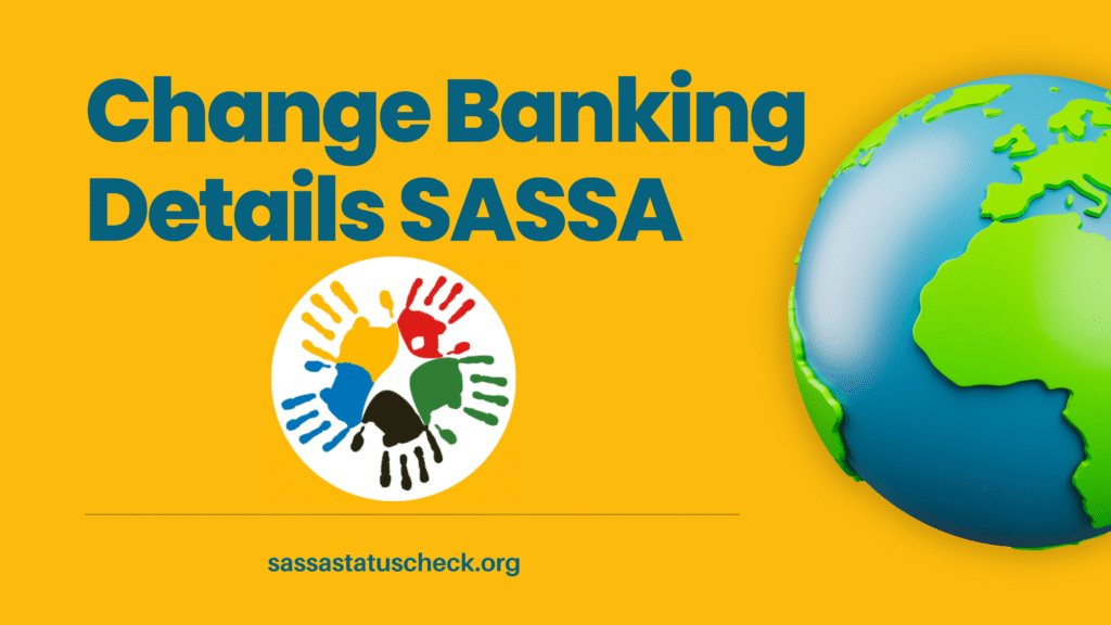 Change Banking Details SASSA