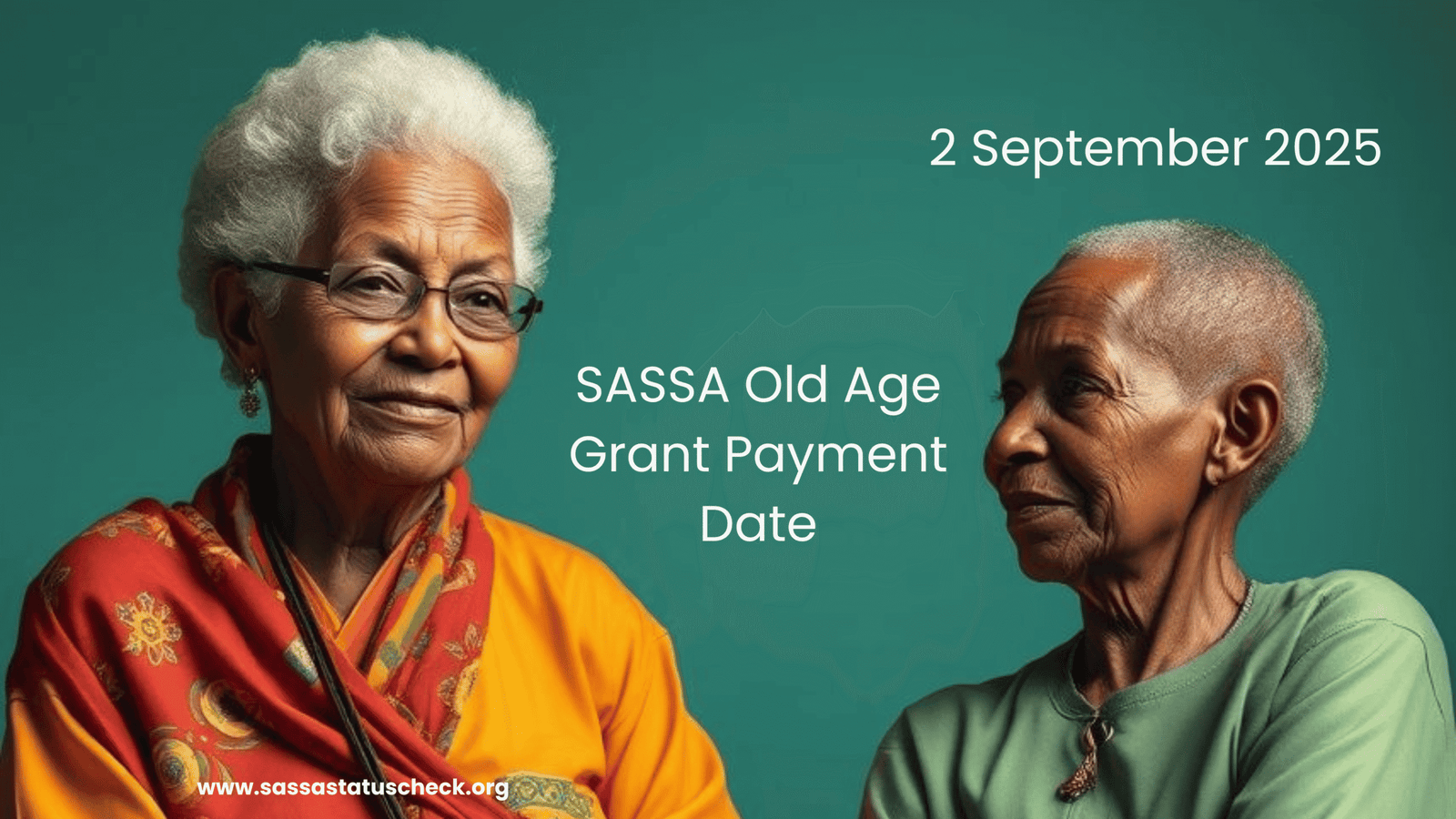 SASSA Old Age Grant Payment Date Confirmed 2 September 2025