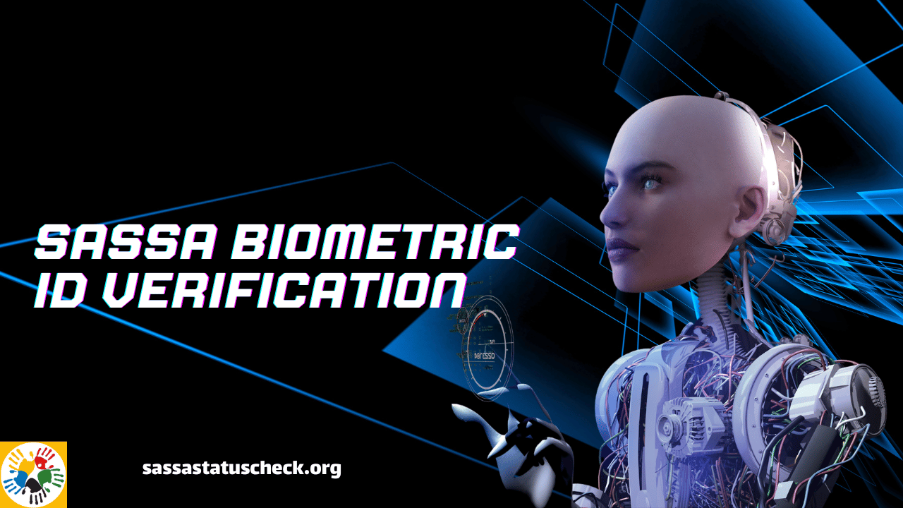 SASSA Biometric ID Verification