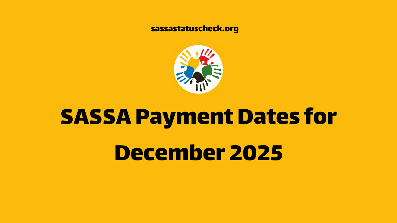 SASSA Payment Dates for December 2025