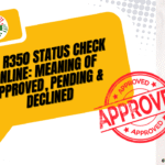 SRD R350 Status Check Online Meaning of Approved, Pending & Declined